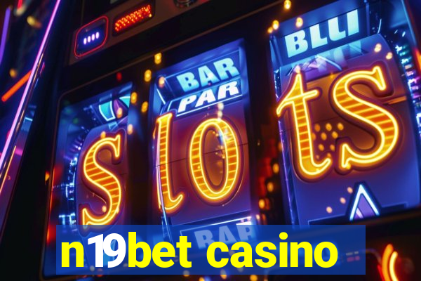 n19bet casino
